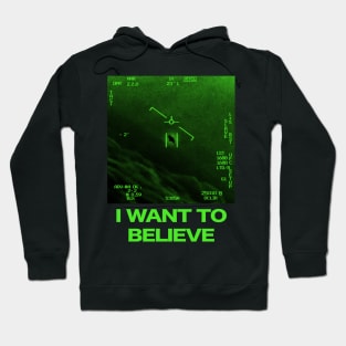 I Want To Believe Hoodie